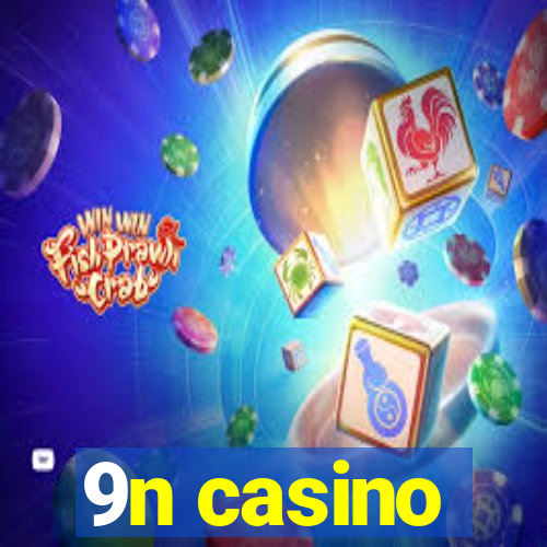 9n casino